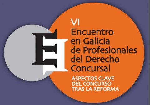 VI Encontro en Galicia de profesionais do Dereito concursal